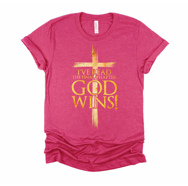 I've Read the Final Chapter God Wins Christian Faith Cross T-Shirt