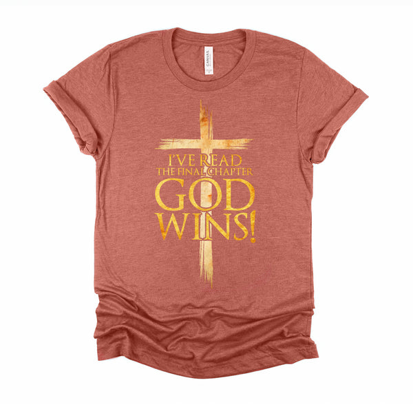 I've Read the Final Chapter God Wins Christian Faith Cross T-Shirt
