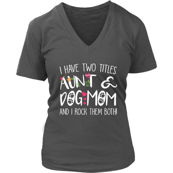 Funny Aunt Dog Mom T-Shirt - Dog Lovers T Shirt - Womens Plus Size Up To 4X