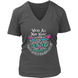 Womens We're All Mad Here Wonderland Cheshire Cat V-Neck T-Shirt Plus Size up to 4X