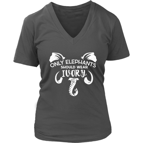 Only Elephants Should Wear Ivory T Shirt - Save Animals V-Neck T-Shirt Womens Plus Size S-4XL