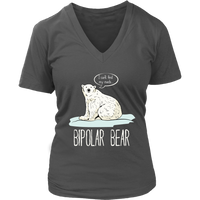 Bipolar Polar Bear Mental Health Awareness Month Animal Pun V-Neck T-Shirt Womens Plus Size S-4XL