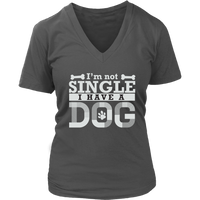 I Have A Dog - Dog Love T-Shirt - Canine Lover Tshirt - Womens Plus Size Up To 4X