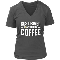 Bus Driver Powered By Coffee T-Shirt - Funny Drivers Tee - Womens Plus Size up to 4X