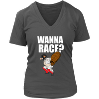 Wanna Race T-Shirt - Baseball League Catcher Tee Shirt - Womens Plus Size up to 4X