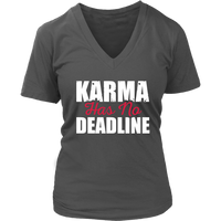 No Deadline Karma - Sassy T-Shirt - Karma Tshirt - Novelty - Womens Plus Size Up To 4X