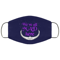 We're All Mad Here Cheshire Cat Face Mask Anti-Bacterial 3 Layer Super Soft and Stretchy Alice In Wonderland Fabric Face Masks