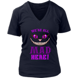 We're All Mad Here Grinning Cat T-Shirt - Funny Cats - Womens Plus Size Up To 4X