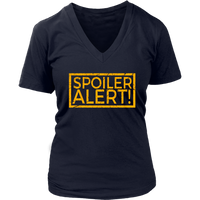 Spoiler Alert T-Shirt - Funny TShirt - Novelty Tee - Womens Plus Size Up To 4X