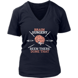 Brain Surgery Neurosurgery Patient Tshirt - Funny Surgeon Neurologist V-Neck T-Shirt Womens Plus Size S-4XL