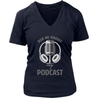 Ask Me About My Podcast Radio Shirt Video Audio Show Host - Womens Plus Size Up To 4X