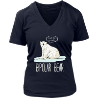 Bipolar Polar Bear Mental Health Awareness Month Animal Pun V-Neck T-Shirt Womens Plus Size S-4XL