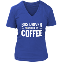 Bus Driver Powered By Coffee T-Shirt - Funny Drivers Tee - Womens Plus Size up to 4X