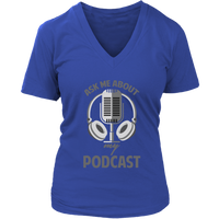 Ask Me About My Podcast Radio Shirt Video Audio Show Host - Womens Plus Size Up To 4X