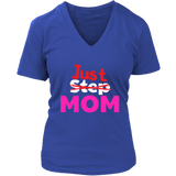 Stepmom Just Mom Tshirt - Mothers Day Gift Tee Shirt - Womens Plus Size Up To 4X