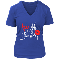 Kiss Me It's My Birthday T-Shirt - Couple Shirt - Bday Tees - Womens Plus Size Up To 4X