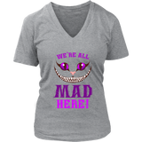 We're All Mad Here Grinning Cat T-Shirt - Funny Cats - Womens Plus Size Up To 4X