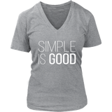 Simple Good - Motivation T-Shirt - Positive Tshirt - Novelty - Womens Plus Size Up To 4X