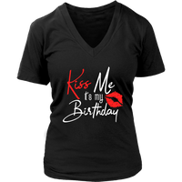 Kiss Me It's My Birthday T-Shirt - Couple Shirt - Bday Tees - Womens Plus Size Up To 4X