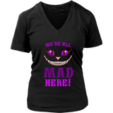 We're All Mad Here Grinning Cat T-Shirt - Funny Cats - Womens Plus Size Up To 4X