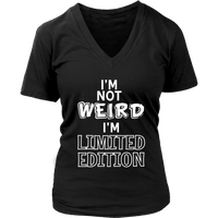 Limited Edition Novelty T-Shirt - Not Weird Shirt - Womens Plus Size Up To 4X