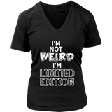 Limited Edition Novelty T-Shirt - Not Weird Shirt - Womens Plus Size Up To 4X