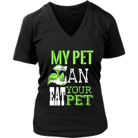 My Pet Can Eat Your Pet - Exotic Animal Pet Owner Tee - Womens Plus Size Up To 4X