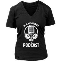 Ask Me About My Podcast Radio T-Shirt Podcasting Video Show - Womens Plus Size Up To 4X