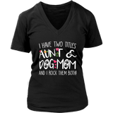 Funny Aunt Dog Mom T-Shirt - Dog Lovers T Shirt - Womens Plus Size Up To 4X