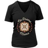 No Drama Mama - Mother's Day Shirt - Mom Graphic T-Shirt - Womens Plus Size Up To 4X