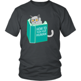 How To Train Your Human T-Shirt - Funny Cat Shirt - Novelty