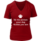 Women's T-Shirt , Dog Lover's T Shirt , Graphic T . Motivational Tee Shirt