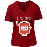 B Positive Blood Type Tshirt - Optimist Tee - Think Positive