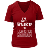 Limited Edition Novelty T-Shirt - Not Weird Shirt - Womens Plus Size Up To 4X