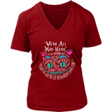 Womens We're All Mad Here Wonderland Cheshire Cat V-Neck T-Shirt Plus Size up to 4X