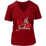 Kiss Me It's My Birthday T-Shirt - Couple Shirt - Bday Tees - Womens Plus Size Up To 4X