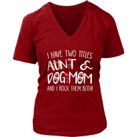 Funny Aunt Dog Mom T-Shirt - Dog Lovers T Shirt - Womens Plus Size Up To 4X