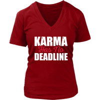 No Deadline Karma - Sassy T-Shirt - Karma Tshirt - Novelty - Womens Plus Size Up To 4X