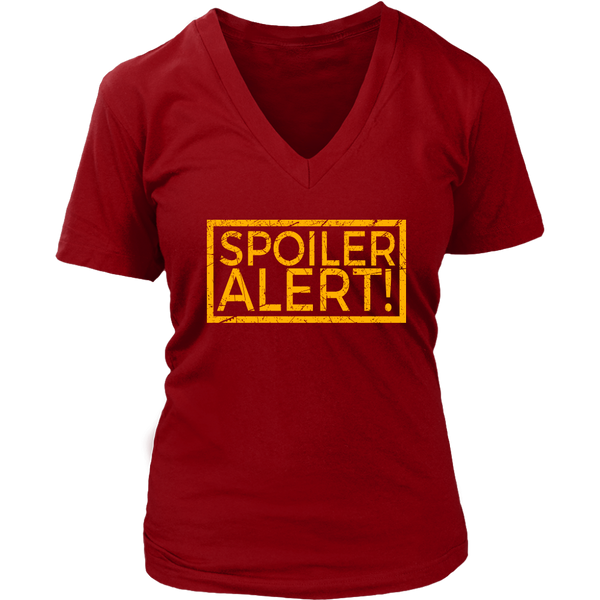 Spoiler Alert T-Shirt - Funny TShirt - Novelty Tee - Womens Plus Size up to 4X