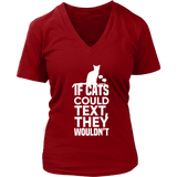 If Cats Could Text Tshirt - Moody Grumpy Annoyed Cats - Womens Plus Size Up To 4X