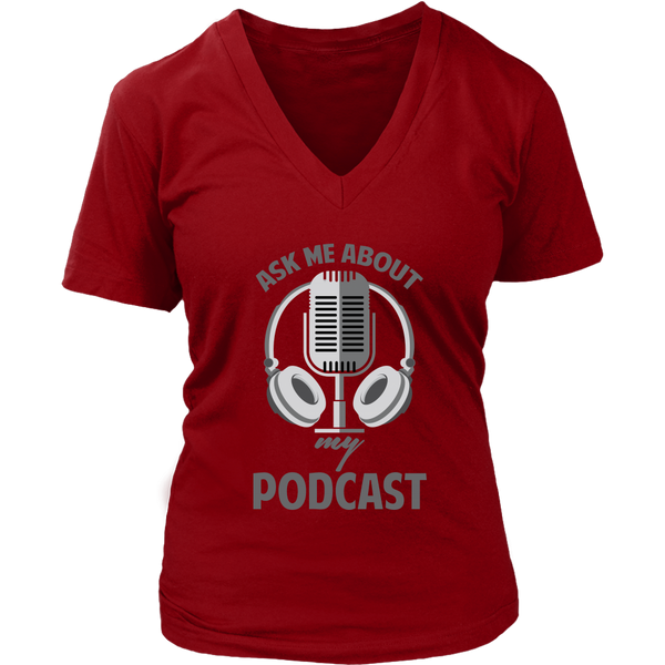 Ask Me About My Podcast Radio Shirt Video Audio Show Host - Womens Plus Size Up To 4X