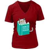 How To Train Your Human T-Shirt - Funny Cat Shirt - Novelty - Womens Plus Size Up To 4X