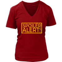 Spoiler Alert T-Shirt - Funny TShirt - Novelty Tee - Womens Plus Size Up To 4X