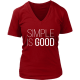 Simple Good - Motivation T-Shirt - Positive Tshirt - Novelty - Womens Plus Size Up To 4X