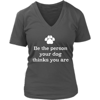 Women's T-Shirt , Dog Lover's T Shirt , Graphic T . Motivational Tee Shirt